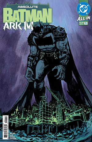 ABSOLUTE BATMAN ARK-M SPECIAL #1 (ONE SHOT) COVER A JOSHUA HIXSON!