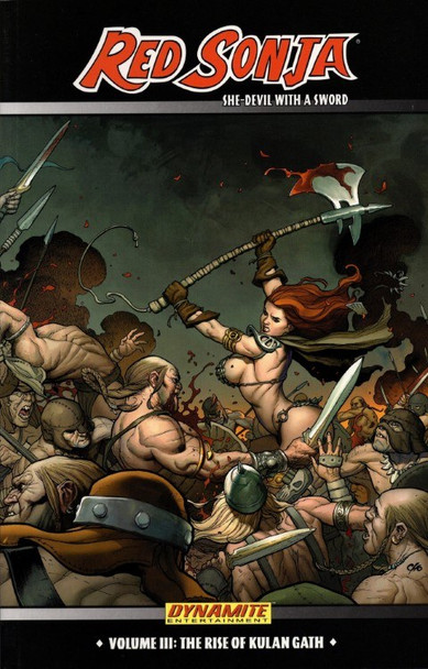 RED SONJA: SHE-DEVIL WITH A SWORD VOL. 3: THE RISE OF KULAN GATH TRADE PAPERBACK
