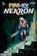 FIRE AND ICE: NEKRON #1