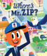 WHERE'S MR. ZIP?  HARDCOVER - Digital Edition