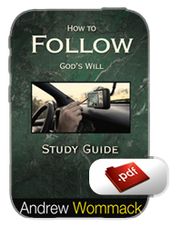 Study Guide E-Book - How to Follow God's Will (PDF) Study Guide E-Book - How to Follow God's Will (PDF)