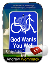 Study Guide E-Book - God Wants You Well (PDF) Study Guide E-Book - God Wants You Well (PDF)