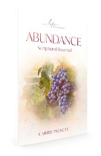 Carrie Pickett - Abundance Scriptural Journal Booklet Carrie Pickett - Abundance Scriptural Journal Booklet