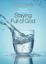 Booklet - Staying Full of God (Sharper Series) Booklet - Staying Full of God (Sharper Series)