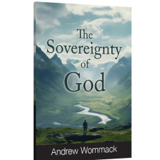 Booklet - The Sovereignty of God Booklet - The Sovereignty of God