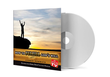 DVD TV Album - How To Fulfill God's Will - Andrew Wommack Ministries ...