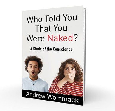 Book - Who Told You That You Were Naked - Andrew Wommack Ministries