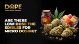 Are there low-dose THC edibles for microdosing?