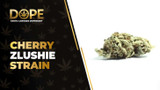 Cherry Zlushie Strain Review: Flavor, Effects & THC