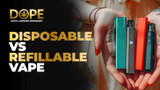 Disposable vs Refillable Vapes: 2025 Buyer’s Guide Disposable vs Refillable Vapes: 2025 Buyer’s Guide