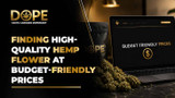 Finding High-Quality Hemp Flower at Budget-Friendly Prices