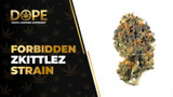 Forbidden Zkittlez Strain Review: Sweet Exotic Hybrid