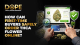 How can first-time buyers safely order THCA flower online?