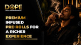 Premium Infused Pre-Rolls for a Richer Experience