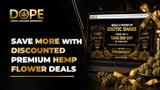 Save More with Discounted Premium Hemp Flower Deals