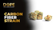 Carbon Fiber Strain Info and Review | Effects, & THC Levels