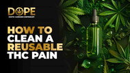 How to Clean a Reusable THC Pen: 2025 Maintenance Guide