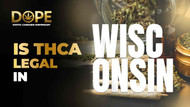 Is THCA Legal in Wisconsin? Your Essential Guide to the Current Laws