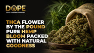 THCA Flower by the Pound Pure Hemp Bloom Packed with Natural Goodness
