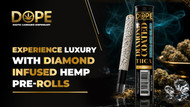 Experience Luxury with Diamond Infused Hemp Pre-Rolls