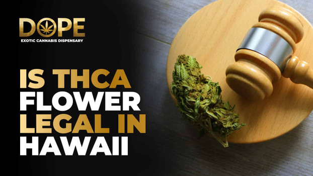 Is THCA Flower Legal in Hawaii? 2025 Law & Hemp Guide