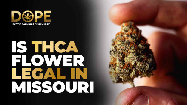 Is THCA Flower Legal in Missouri? 2025 Laws & Guide