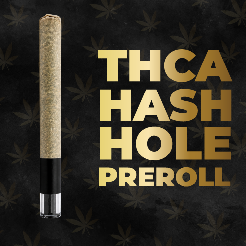 THCA Hash Hole Preroll