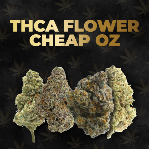 THCA flower cheap oz