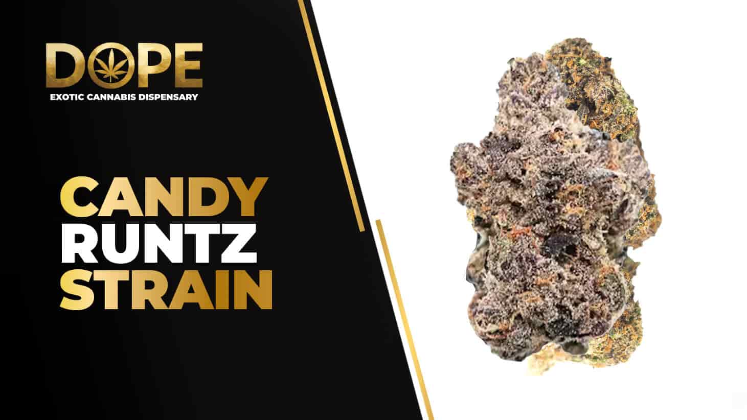 Candy Runtz Strain Review | Sweet Flavor & Effects - Dope
