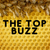 The Top Buzz