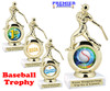 Baseball trophy.  6" tall trophy with choice of artwork. Great for your teams, schools and more!  5703