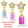 Valentine theme  Glitter Column trophy with choice of glitter color, trophy height and base.  Multi Hearts 001