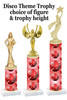 Disco theme  trophy with choice of trophy height and figure (004