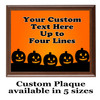 Halloween Custom Full Color Plaque.  Choice of black or brown plaque with full color plate.  5 Plaques sizes available -halloween 002
