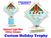 Custom Holiday trophy.  Great trophy for all of your holiday events and pageants. 5092-1