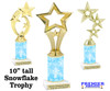 Snowflake theme trophy. Choice of figure.  10" tall - Great for all of your holiday events and contests.  sub 18