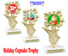 Holiday Cupcakes theme trophy with choice of artwork.  Great for your Winter themed events!  696