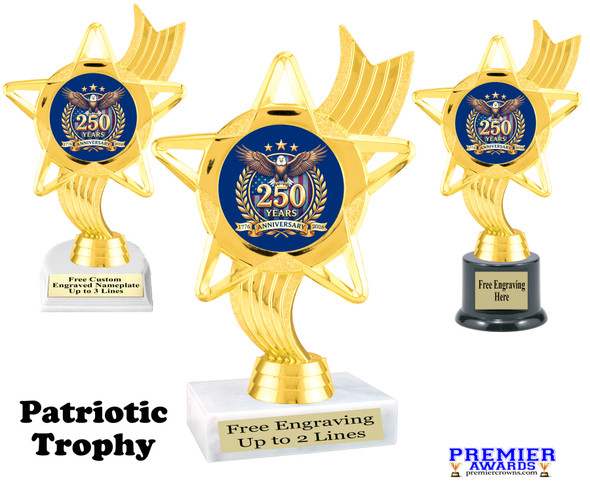 Patriotic theme trophy. Great for 4th of July events, 250 Anniversary events and more! 6" to 8" tall with choice of base.  