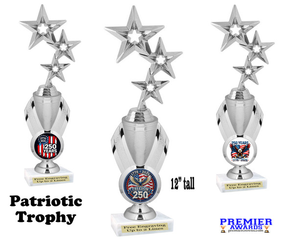 Patriotic trophy with choice of artwork. 12" tall  - Great for all of your 4th of July pageants and events. Silver stars