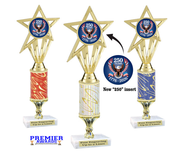 Patriotic trophy that will be great for any patriotic event, pageant and more.  Select base and trophy height.  Height starts at 12" tall 