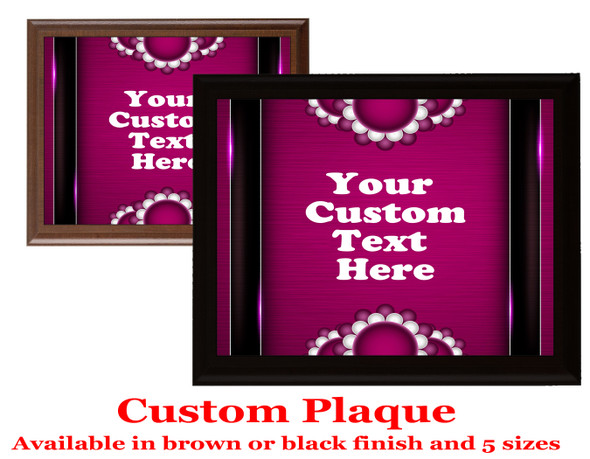 Custom Full Color Plaque.  Choice of black or brown plaque with full color plate.  5 Plaques sizes available - deco008
