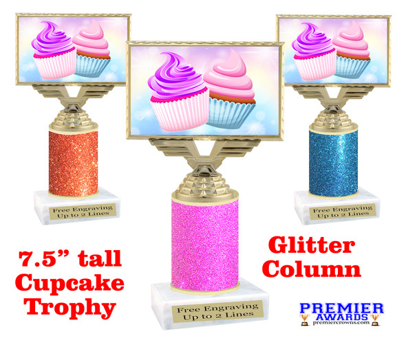 Cupcake themed trophy.  7.5" tall with choice of cupcake artwork.  Includes free engraved trophy plate   (676