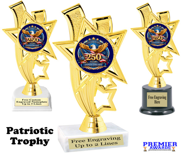 Patriotic theme trophy. Great for 4th of July events, 250 Anniversary events and more! 6" to 8" tall with choice of base.  ph81