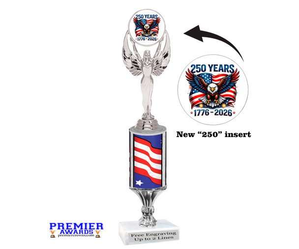Patriotic trophy that will be great for any patriotic event, pageant and more.  Select base and trophy height.  Height starts at 12" tall 