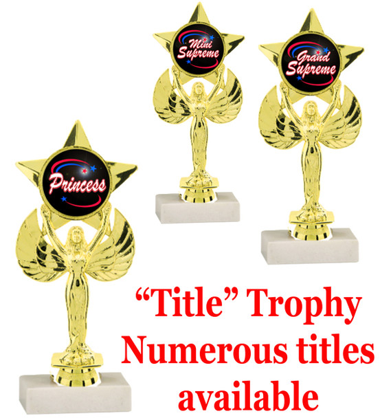  7 5/8" tall Title Specific Trophy.  Numerous titles available.  (7517