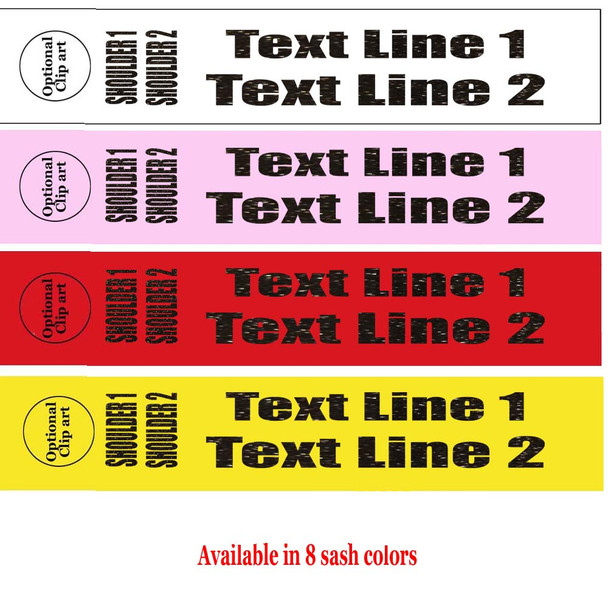 Hologram Letter Sash. FULL wrap around sash available in 4 sizes. Numerous  sash colors, hologram colors and choice of size . Two Lines  Full-005