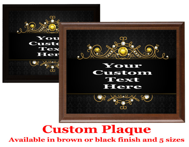 Custom Full Color Plaque.  Choice of black or brown plaque with full color plate.  5 Plaques sizes available - deco003