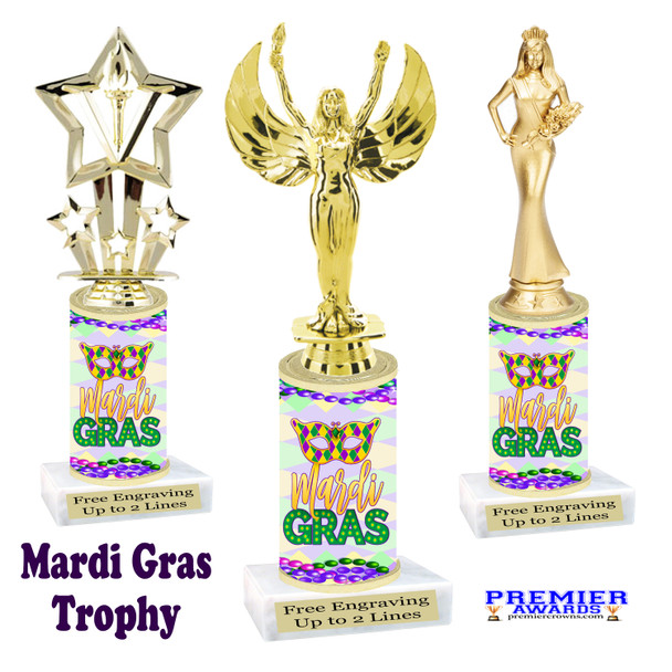 Mardi Gras Theme trophy.  Numerous figures available. Great trophy for your pageants, events, contests and more!   21-001