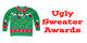 Ugly Sweater Awards