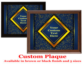 Custom Full Color Plaque.  Choice of black or brown plaque with full color plate.  5 Plaques sizes available - deco002